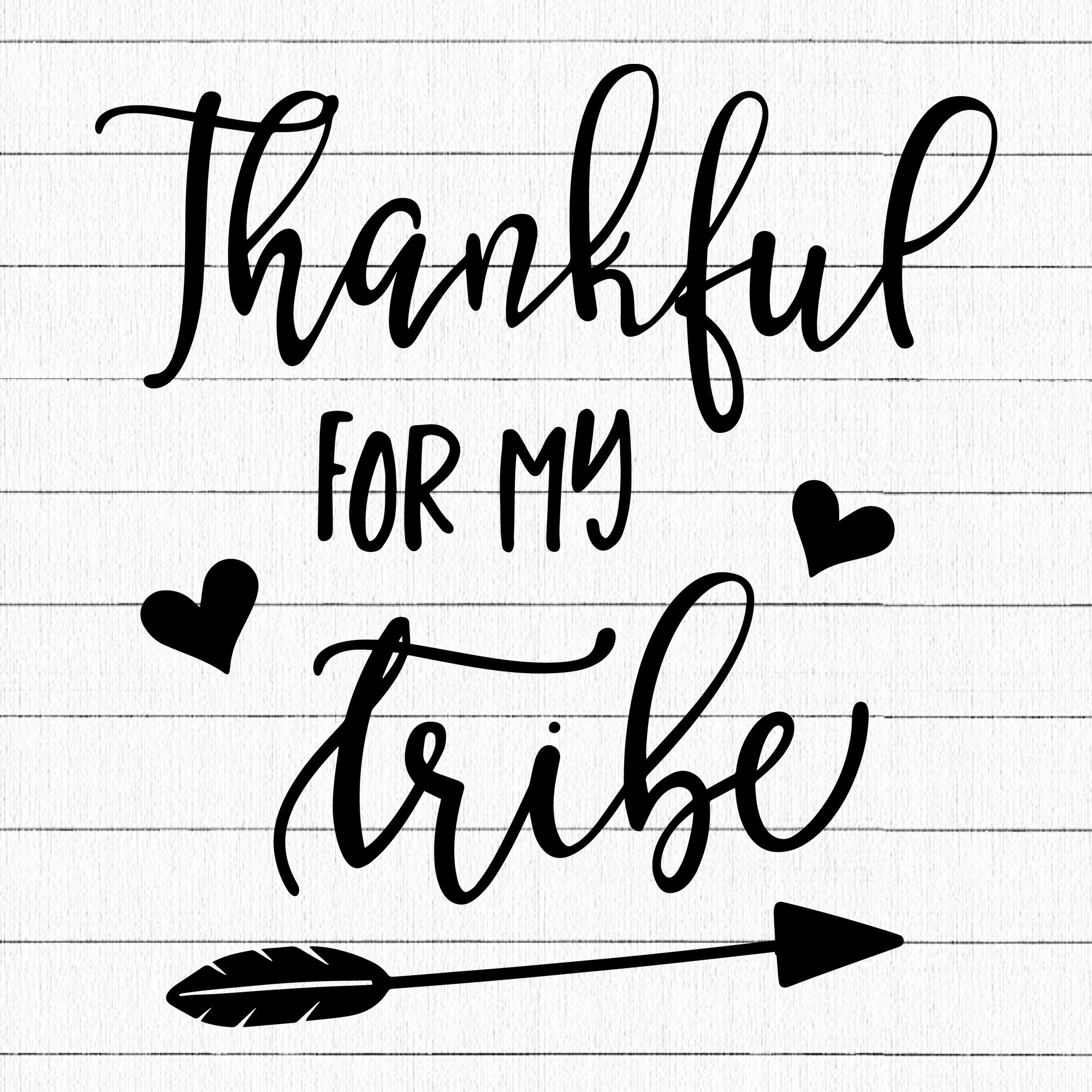 Thankful For My Tribe SVG | M23F31