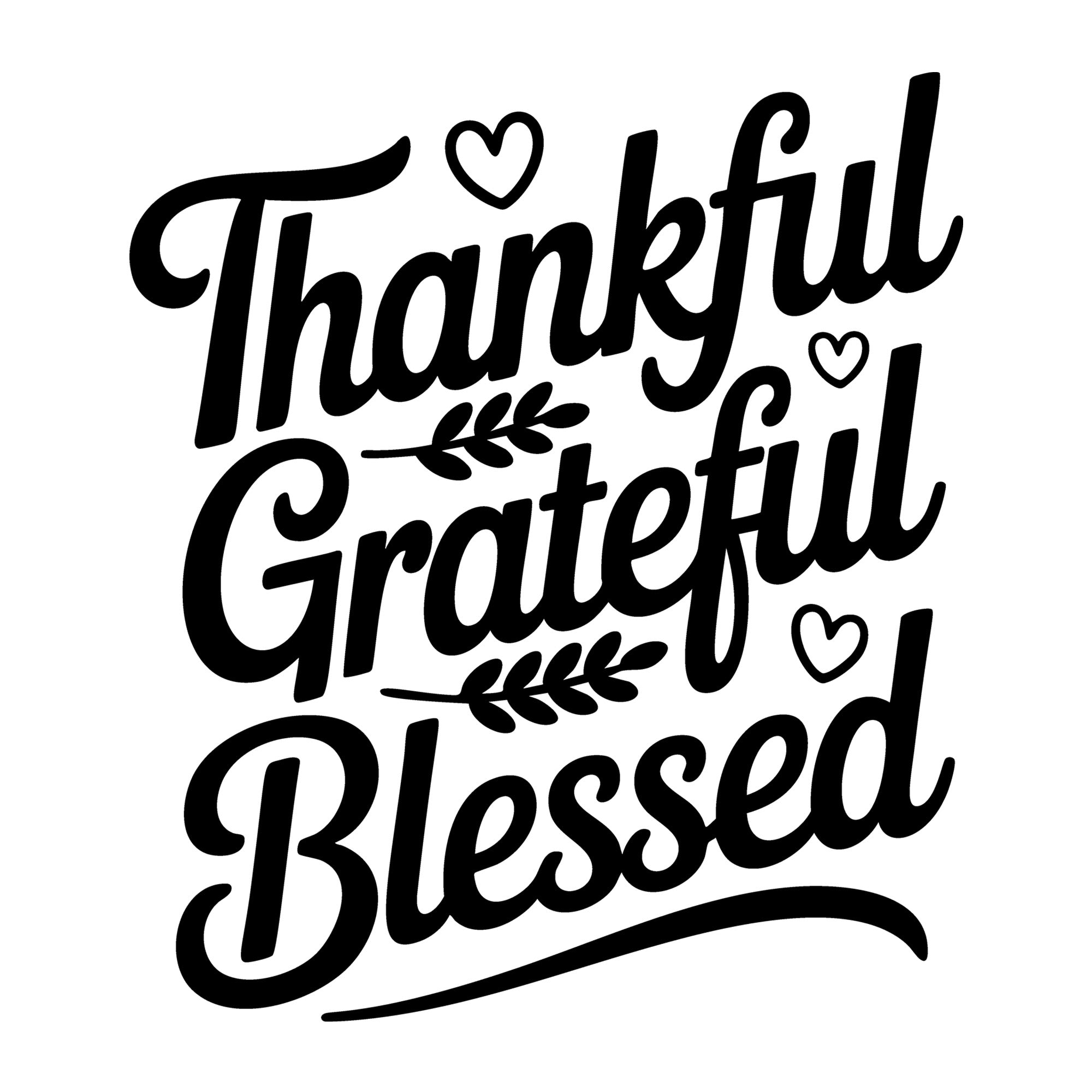 Thankful Grateful Blessed SVG