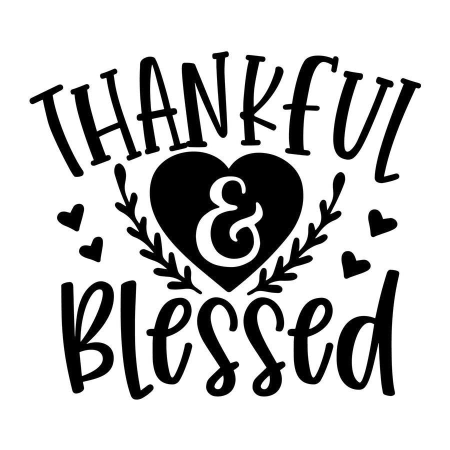 Thankful and Blessed SVG for Cricut, Silhouette, laser cutting, vinyl, sublimation, Thanksgiving shirts, signs, decals, mugs, and DIY craft projects.