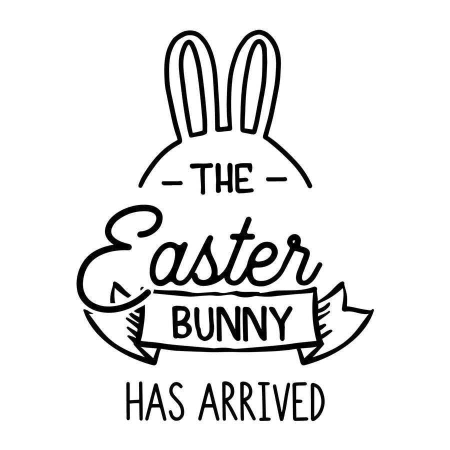 The Easter Bunny Has Arrived SVG