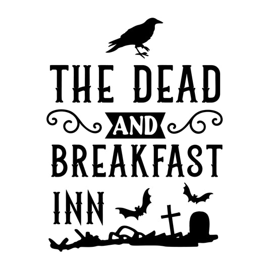 The Dead And Breakfast Inn SVG design for Cricut, Silhouette, laser cutting, vinyl, sublimation, and Halloween craft projects.