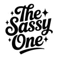 The Sassy One SVG