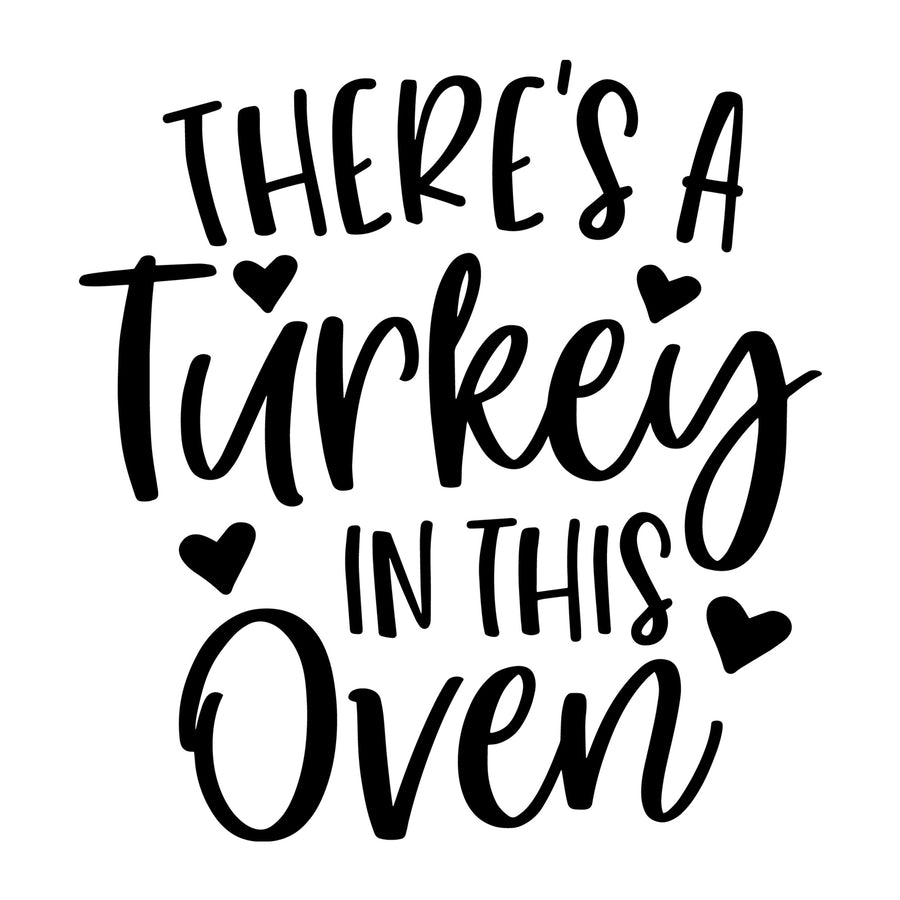 There's a Turkey and This Oven SVG for Cricut, Silhouette, laser cutting, vinyl, sublimation, Thanksgiving shirts, signs, decals, mugs, and DIY craft projects.