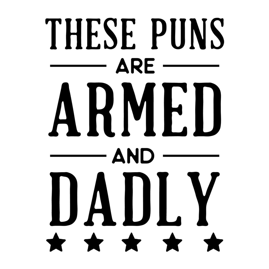 These puns are armed and dadly SVG