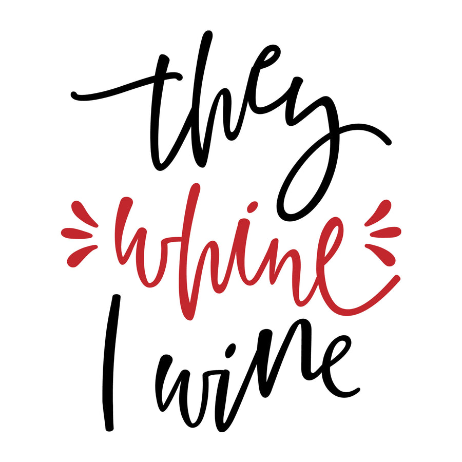 They whine I wine SVG