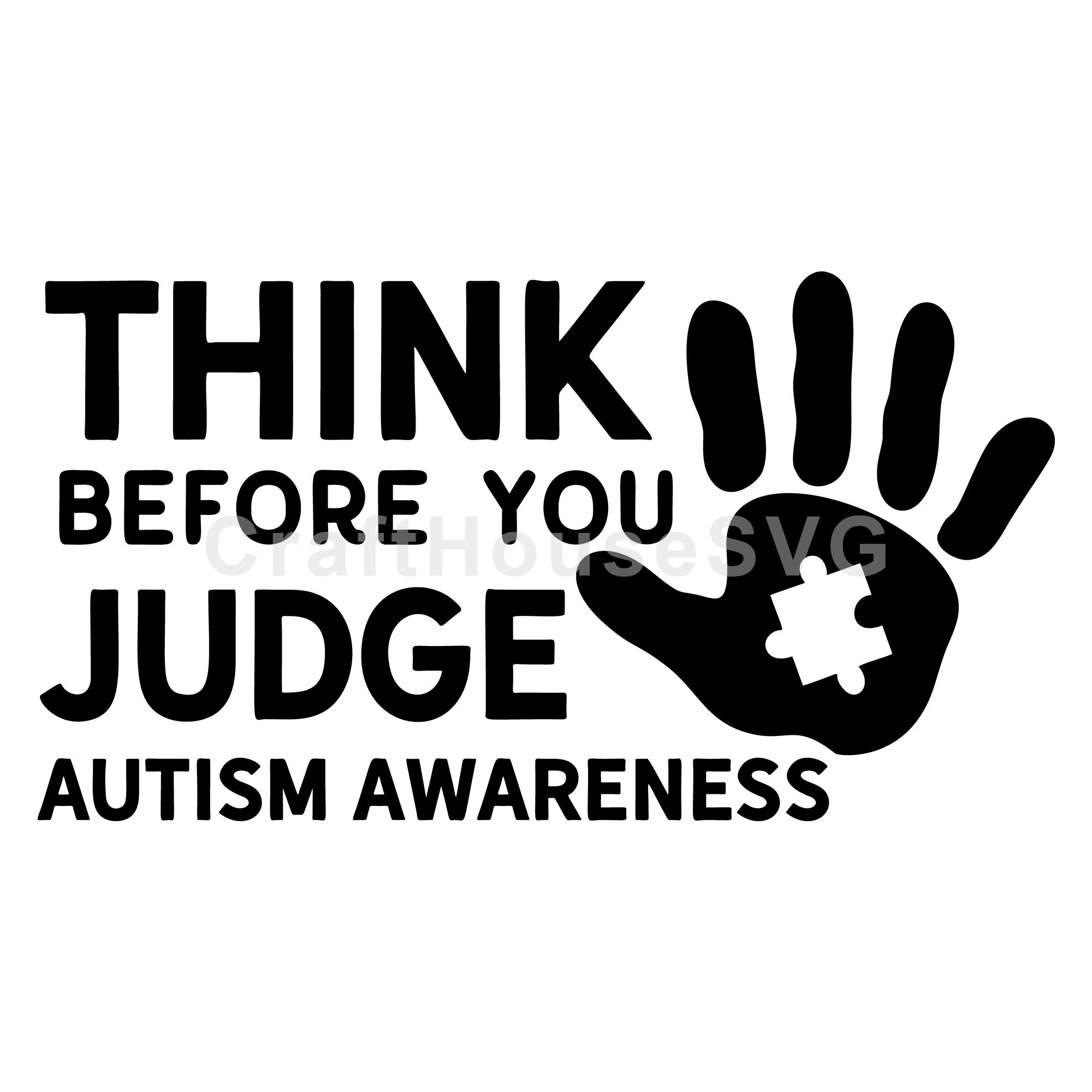 Think before you judge autism awareness SVG