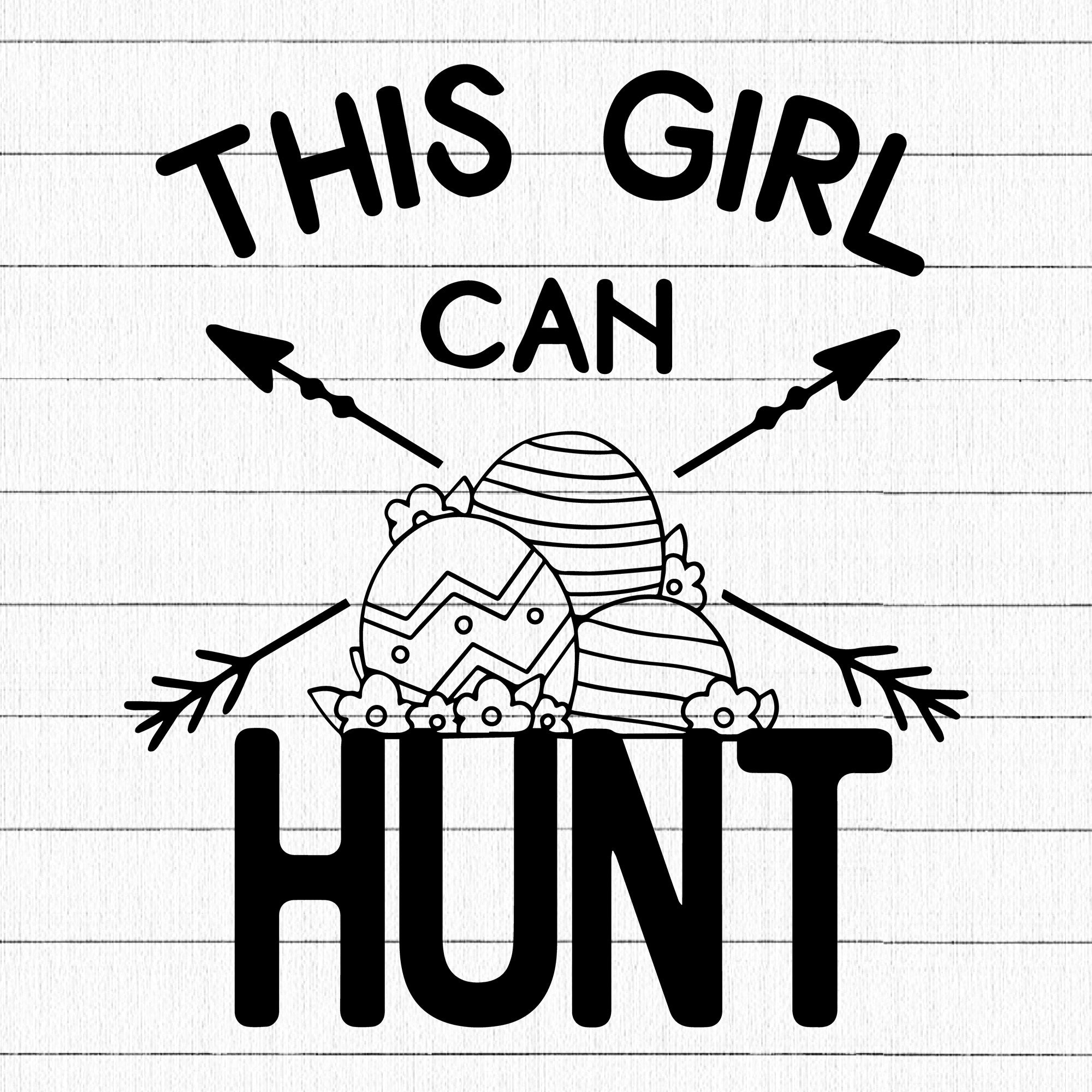 This Girl Can Hunt SVG