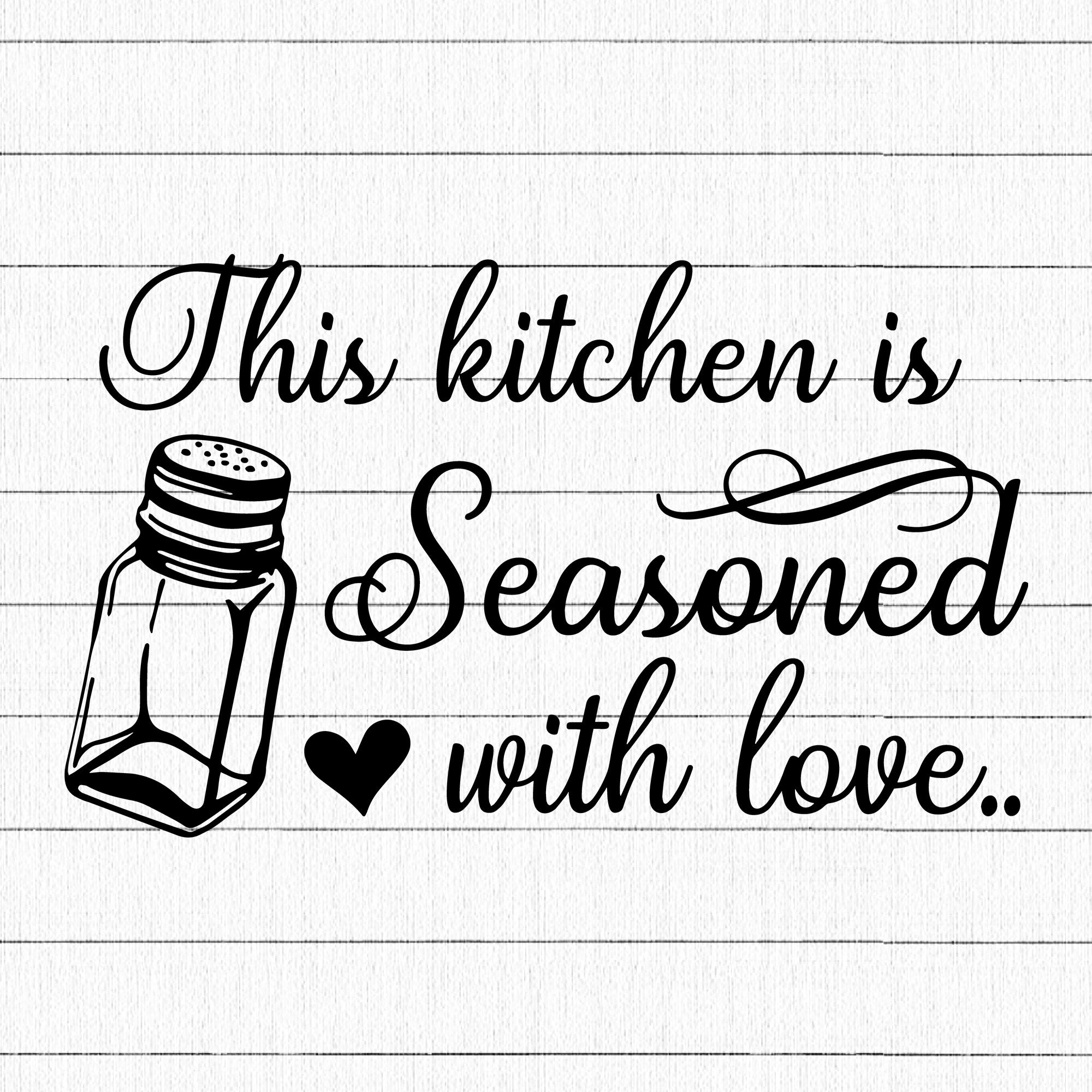 This kitchen is seasoned with love SVG | MF22