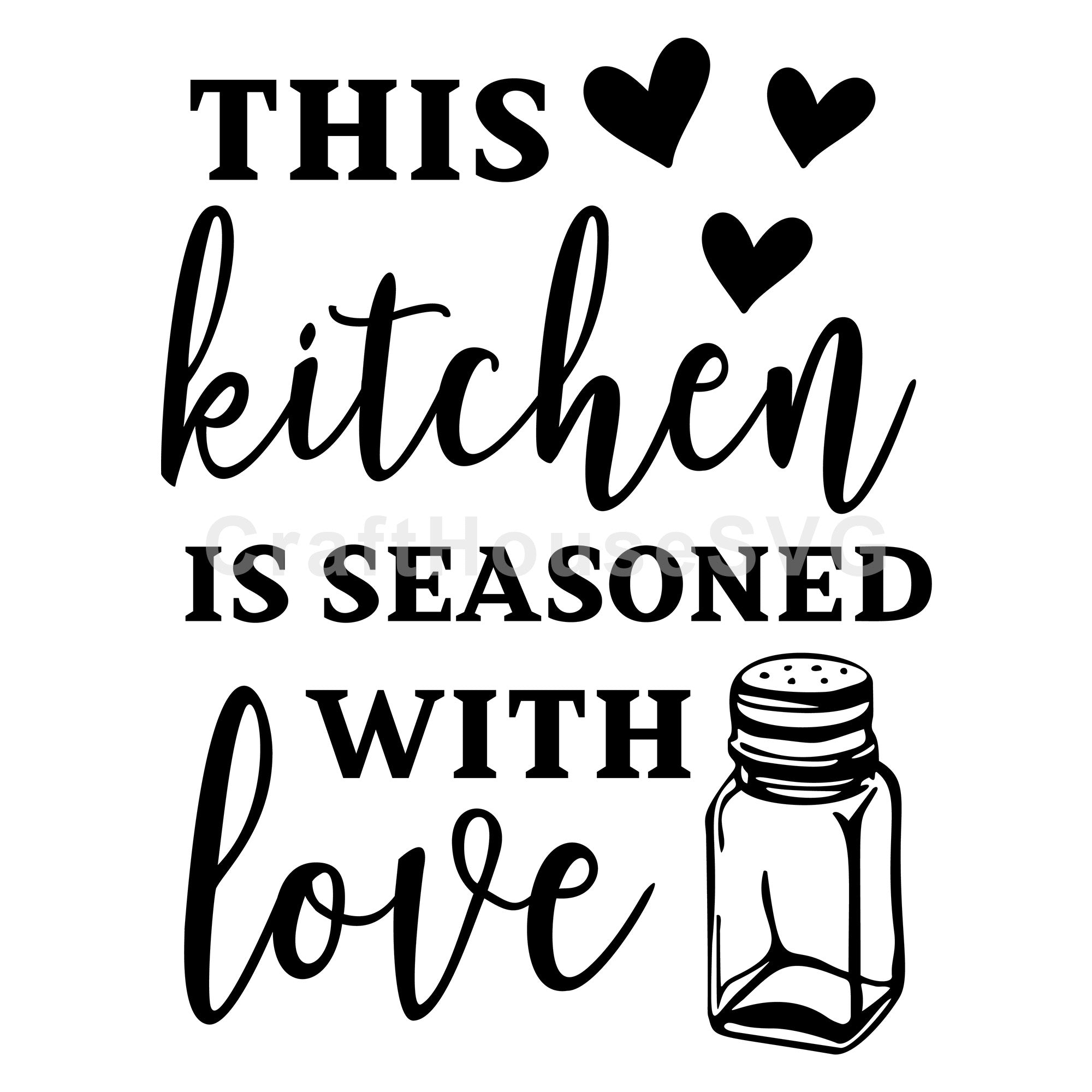 This Kitchen Is Seasoned With Love SVG