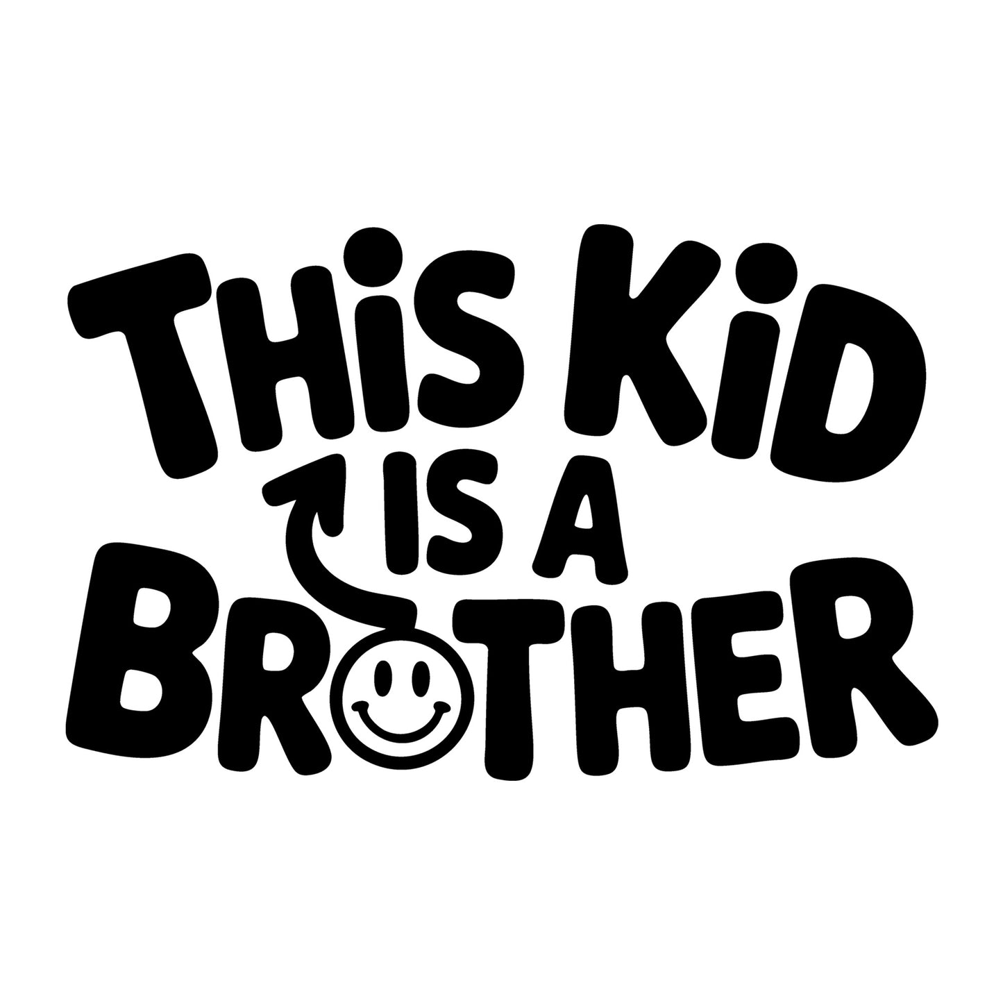 This Kid Is a Brother SVG