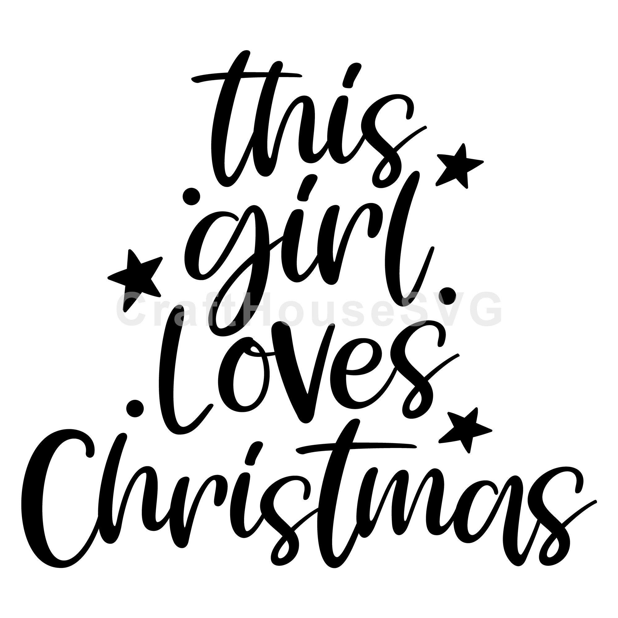 This girl love Christmas SVG