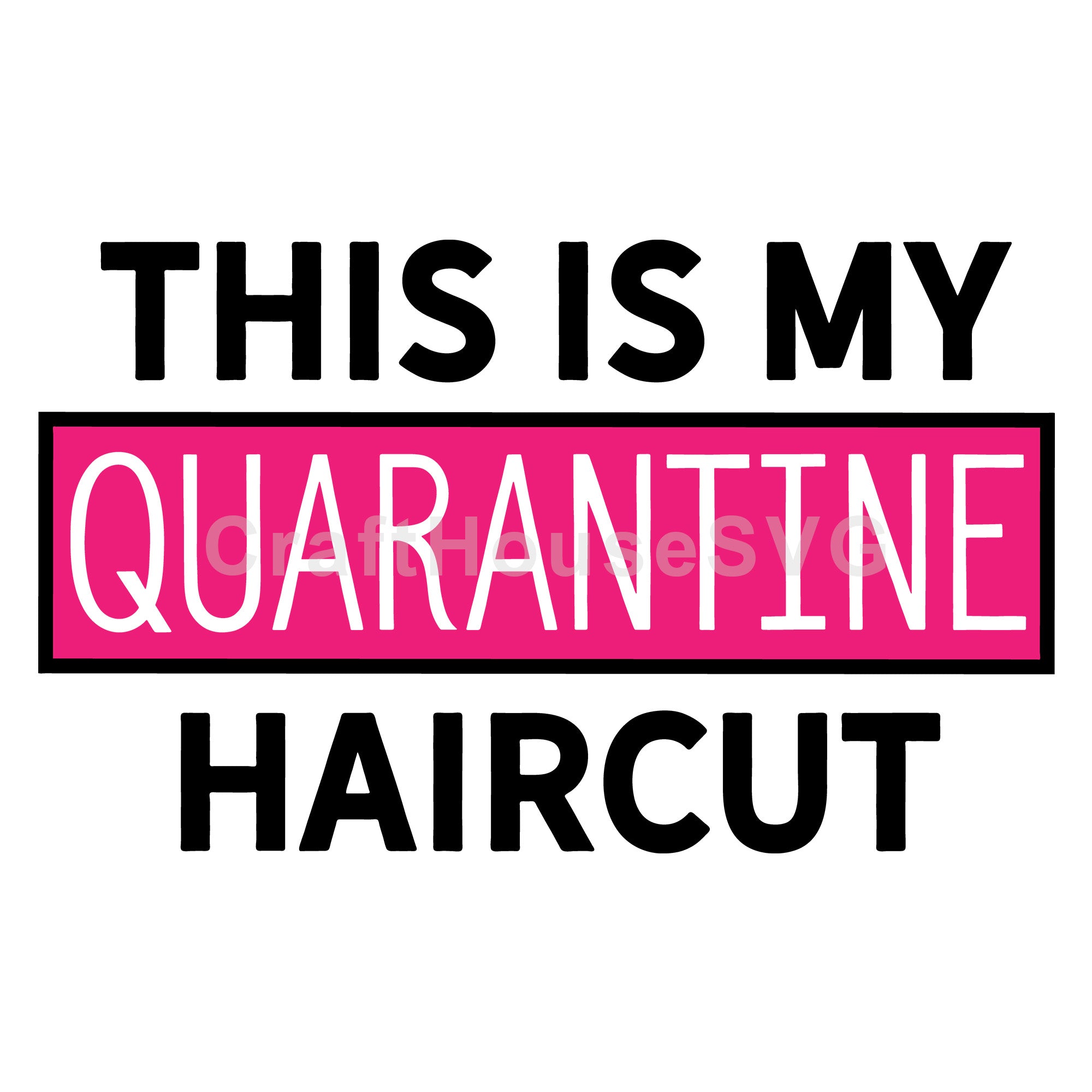 This is my quarantine haircut SVG