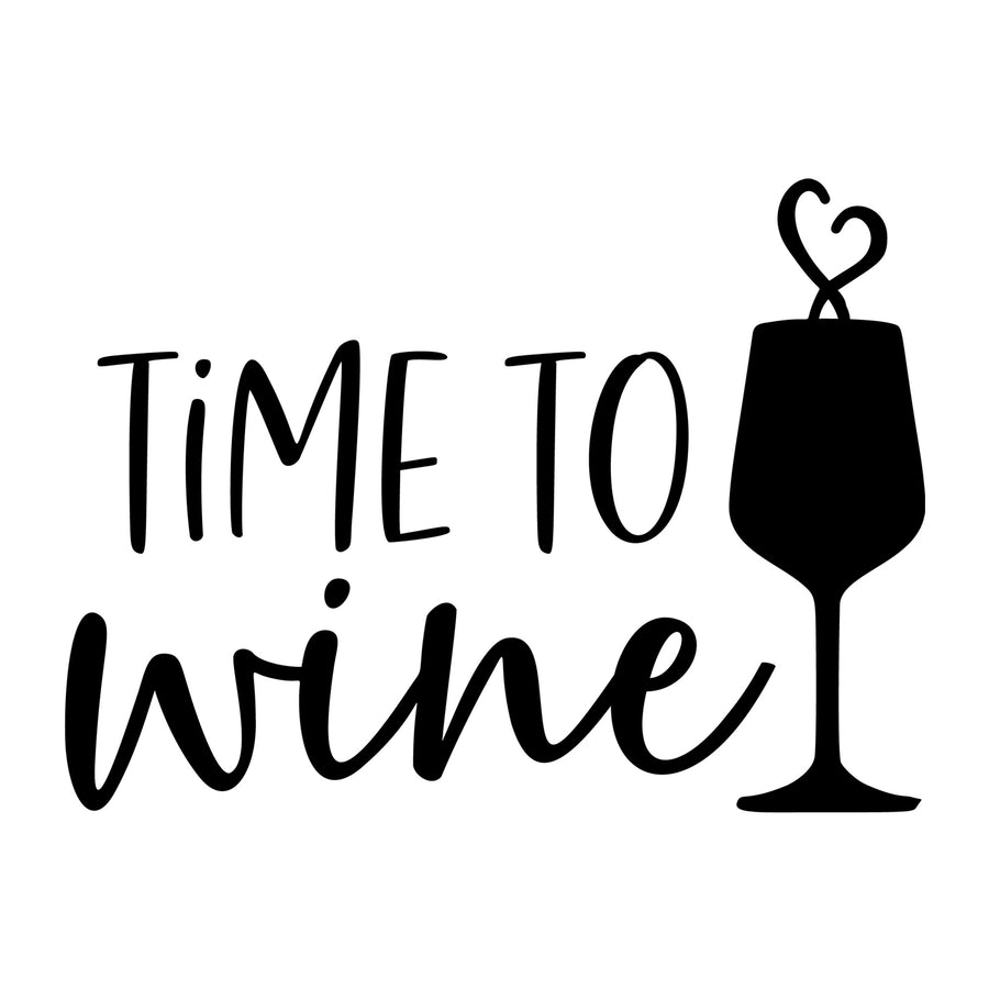Time To Wine SVG design for Cricut, Silhouette, wine glasses, tumblers, shirts, signs, decals, and craft projects.