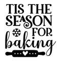 'Tis The Season For Baking SVG design for Cricut, Silhouette, laser cutting, vinyl, sublimation, Christmas baking, and kitchen craft projects.