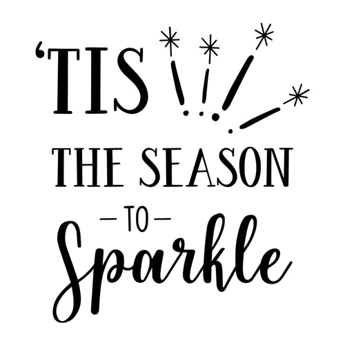 'Tis The Season To Sparkle SVG