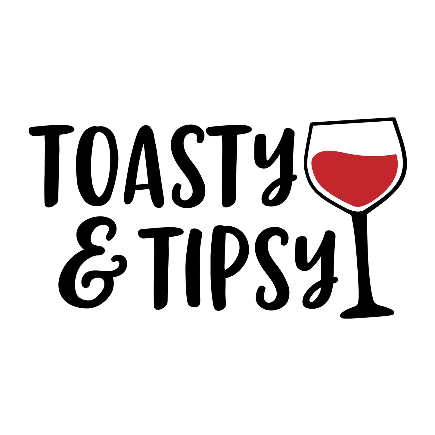 Toasty and Tipsy SVG for Cricut, Silhouette, laser cutting, vinyl, sublimation, Christmas shirts, signs, decals, mugs, and DIY craft projects.
