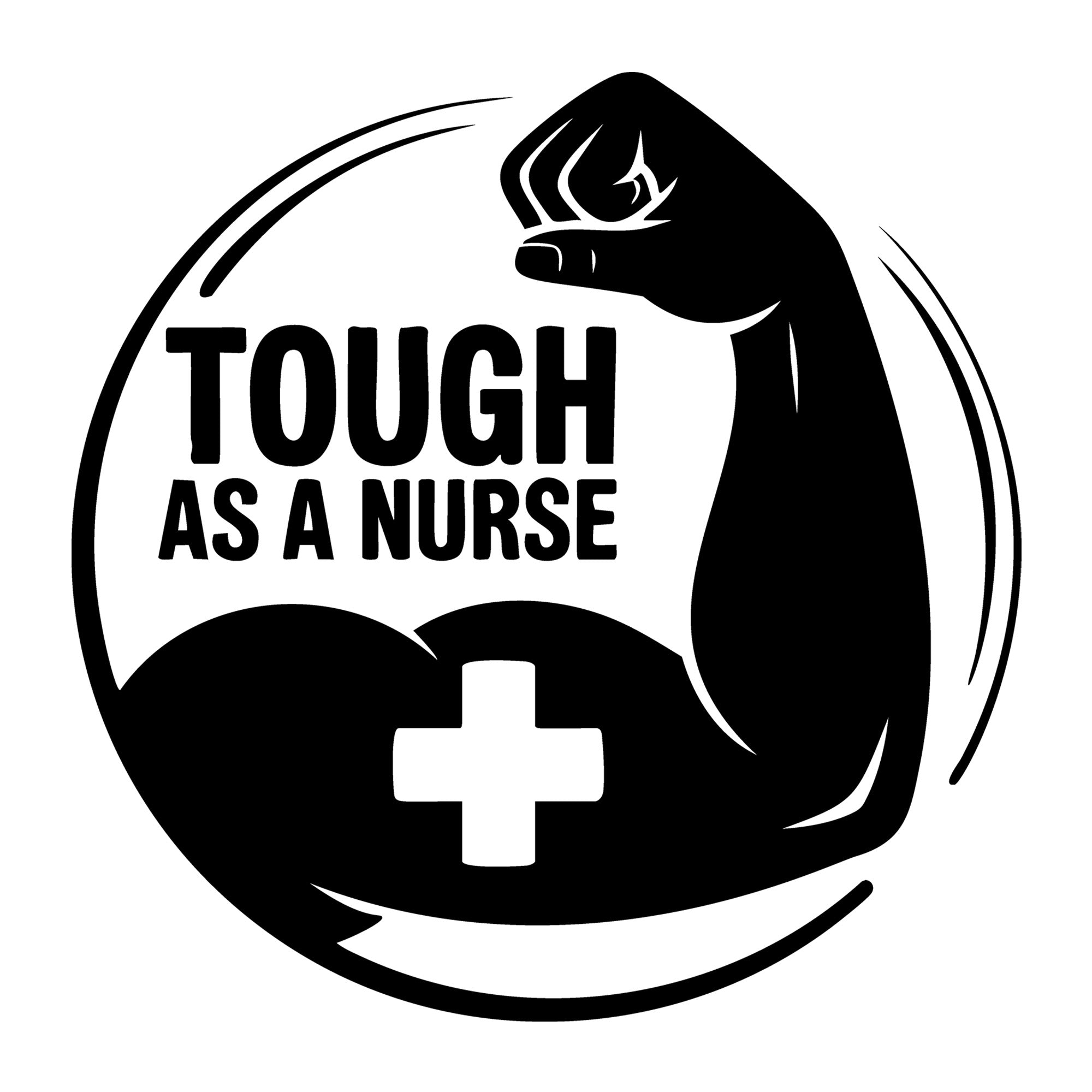 Tough As A Nurse SVG