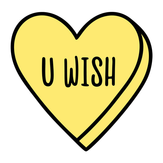 U Wish SVG design for Cricut, Silhouette, laser cutting, vinyl, sublimation, Valentine conversation hearts, and craft projects.