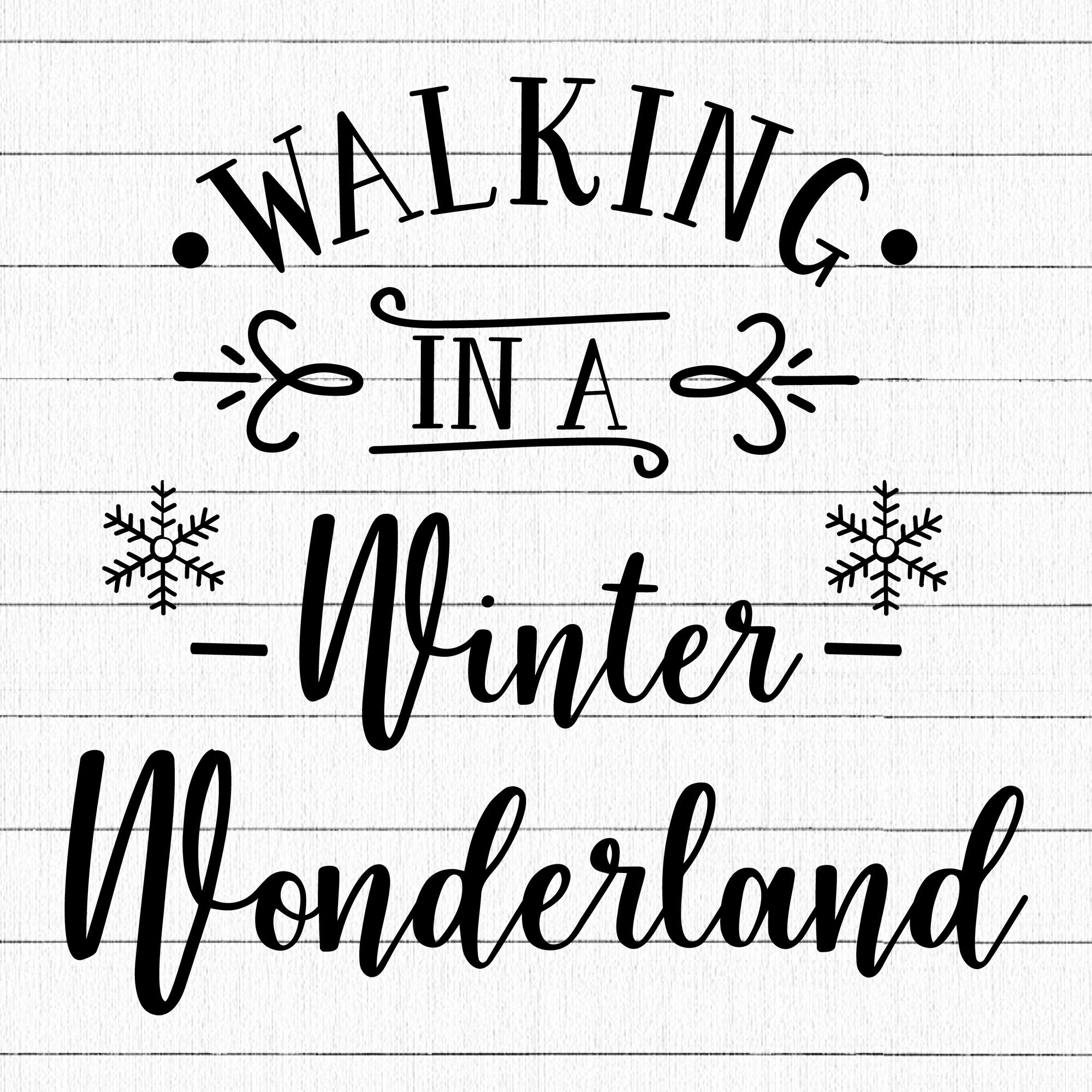 Walking In A Winter Wonderland SVG | M21F54