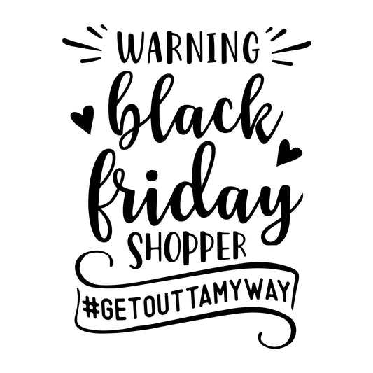 Warning Black Friday shopper SVG