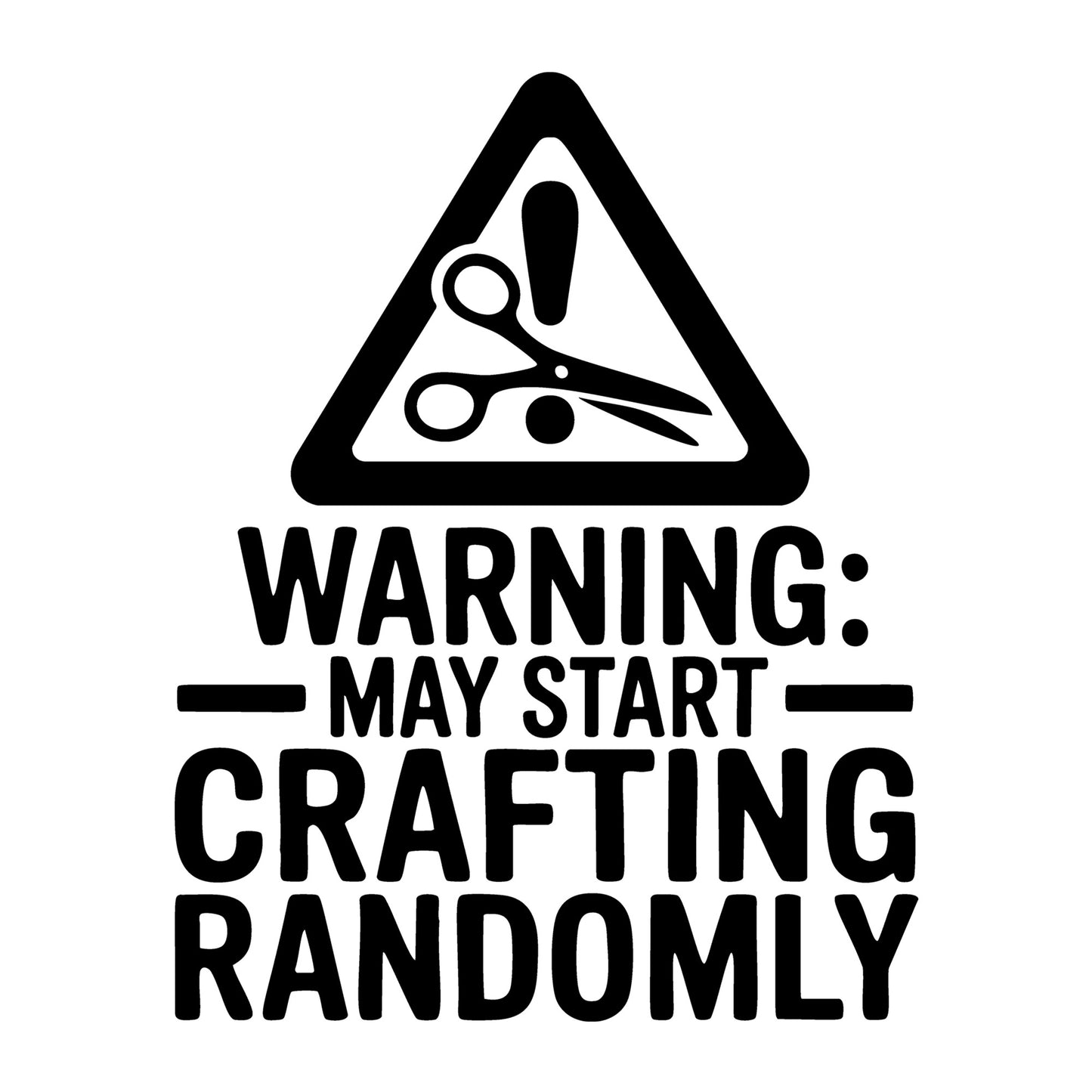 Warning May Start Crafting Randomly SVG
