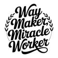 Way Maker Miracle Worker SVG