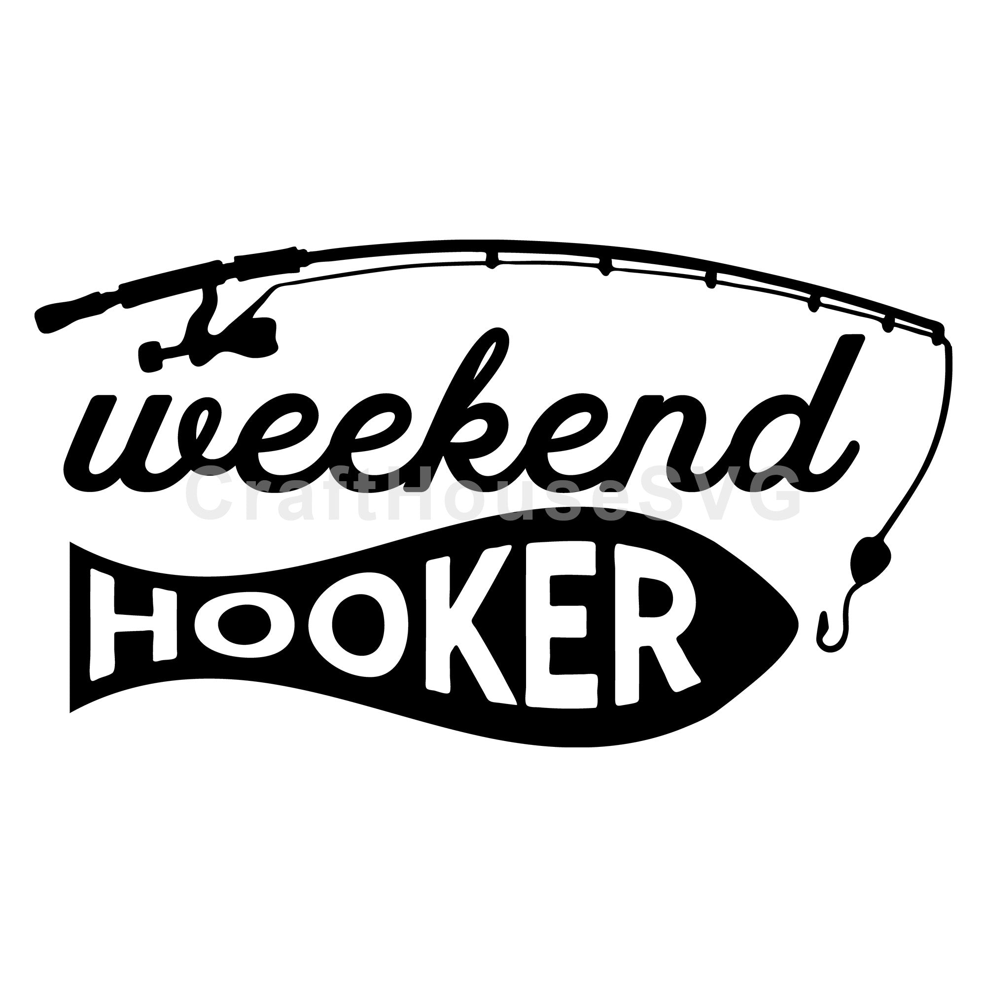 Weekend hooker Fishing SVG