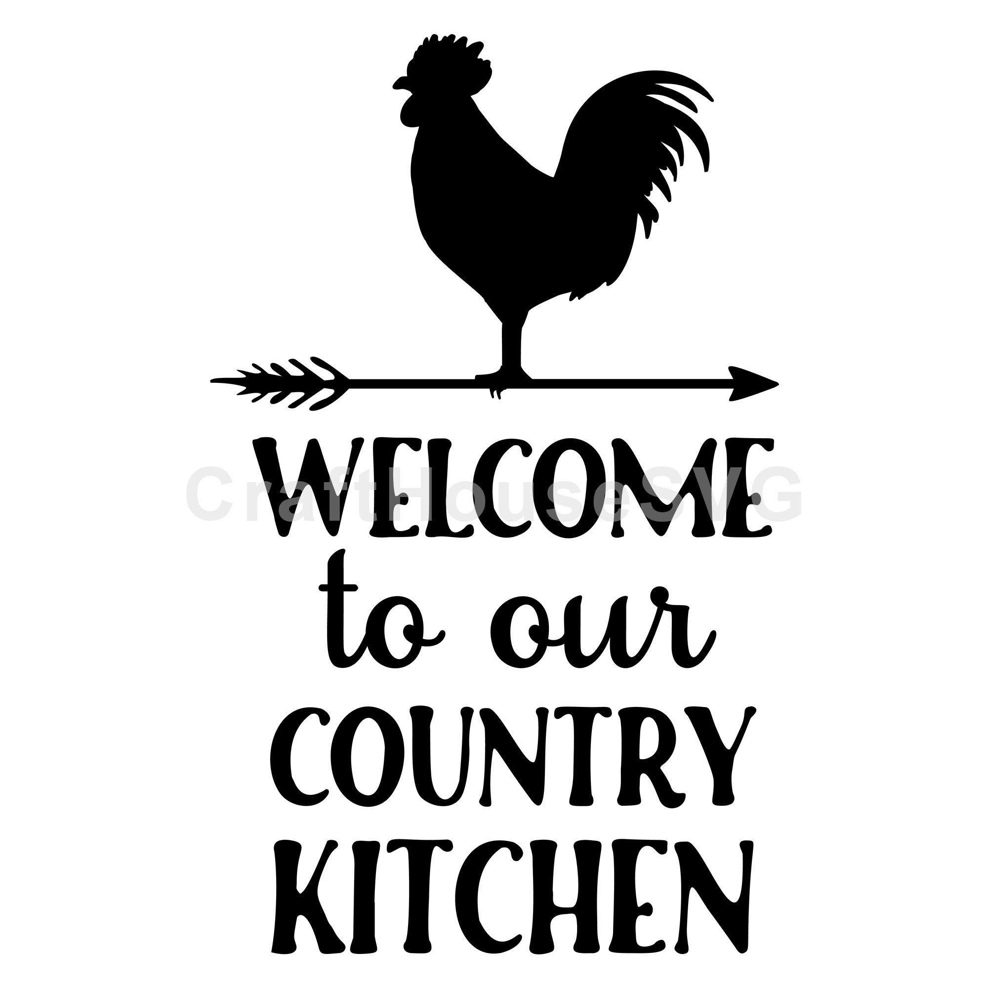 Welcome To Our Country Kitchen SVG