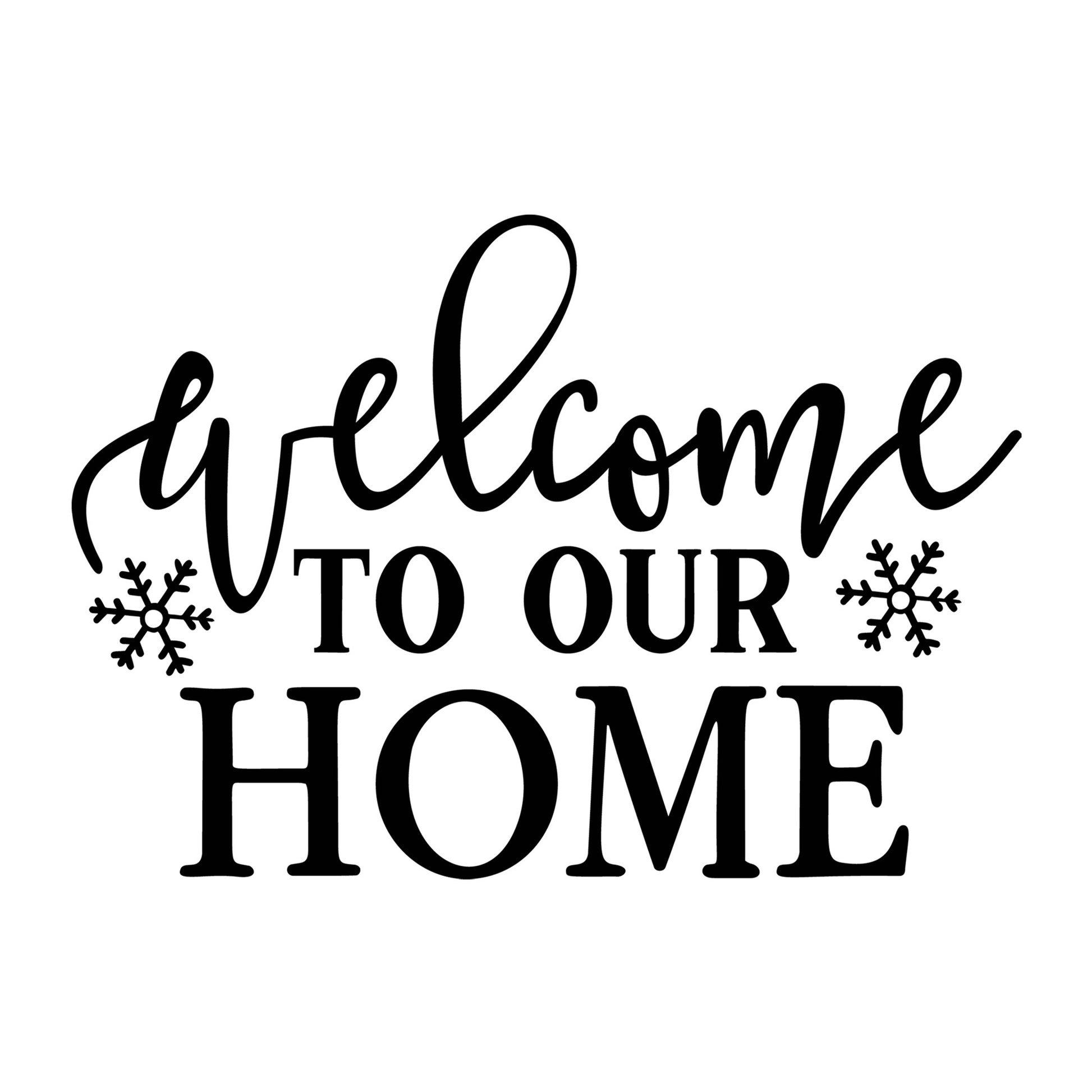 Welcome To Our Home SVG design for Cricut, Silhouette, laser cutting, vinyl, sublimation, Christmas welcome signs, and holiday craft projects.