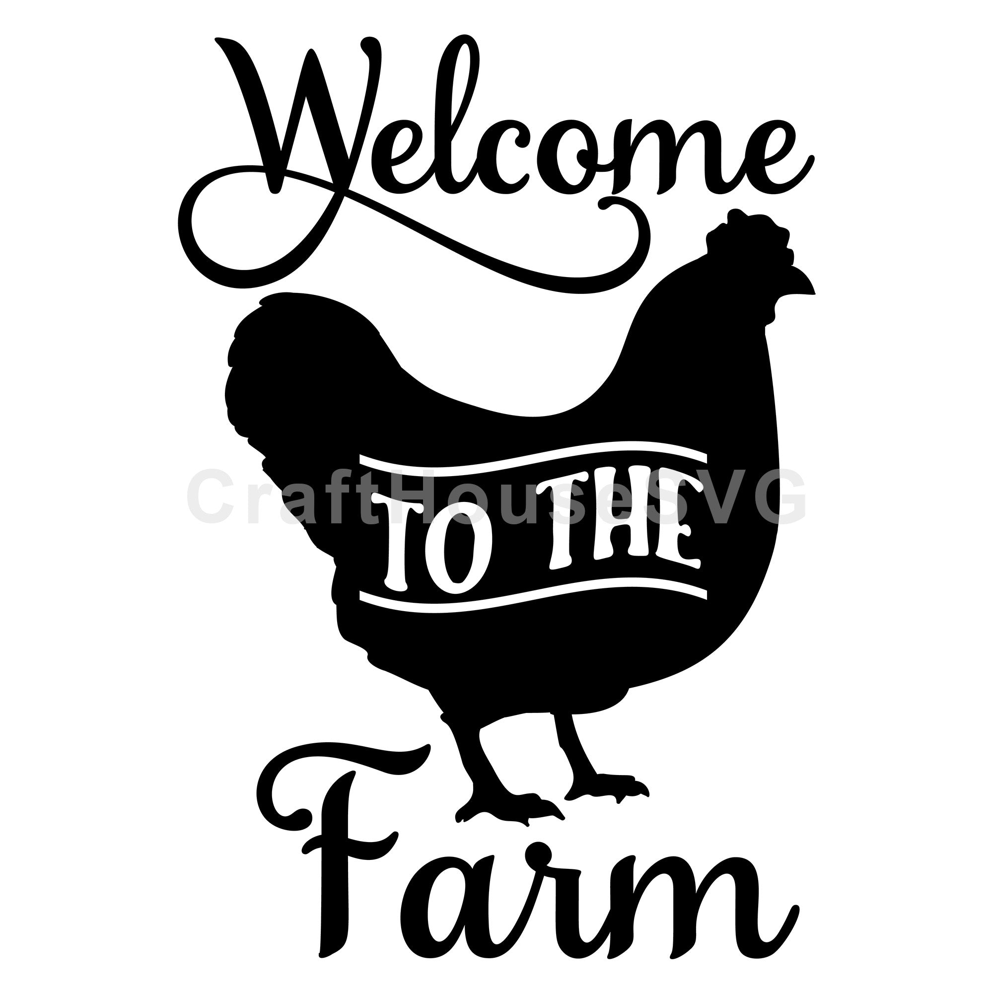 Welcome To The Farm SVG