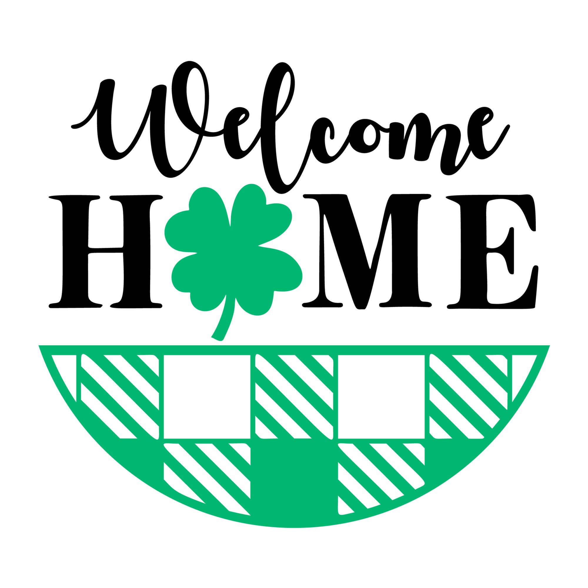 Welcome Home St Patricks Day SVG design for Cricut, Silhouette, laser cutting, vinyl, sublimation, and St Patricks Day craft projects.