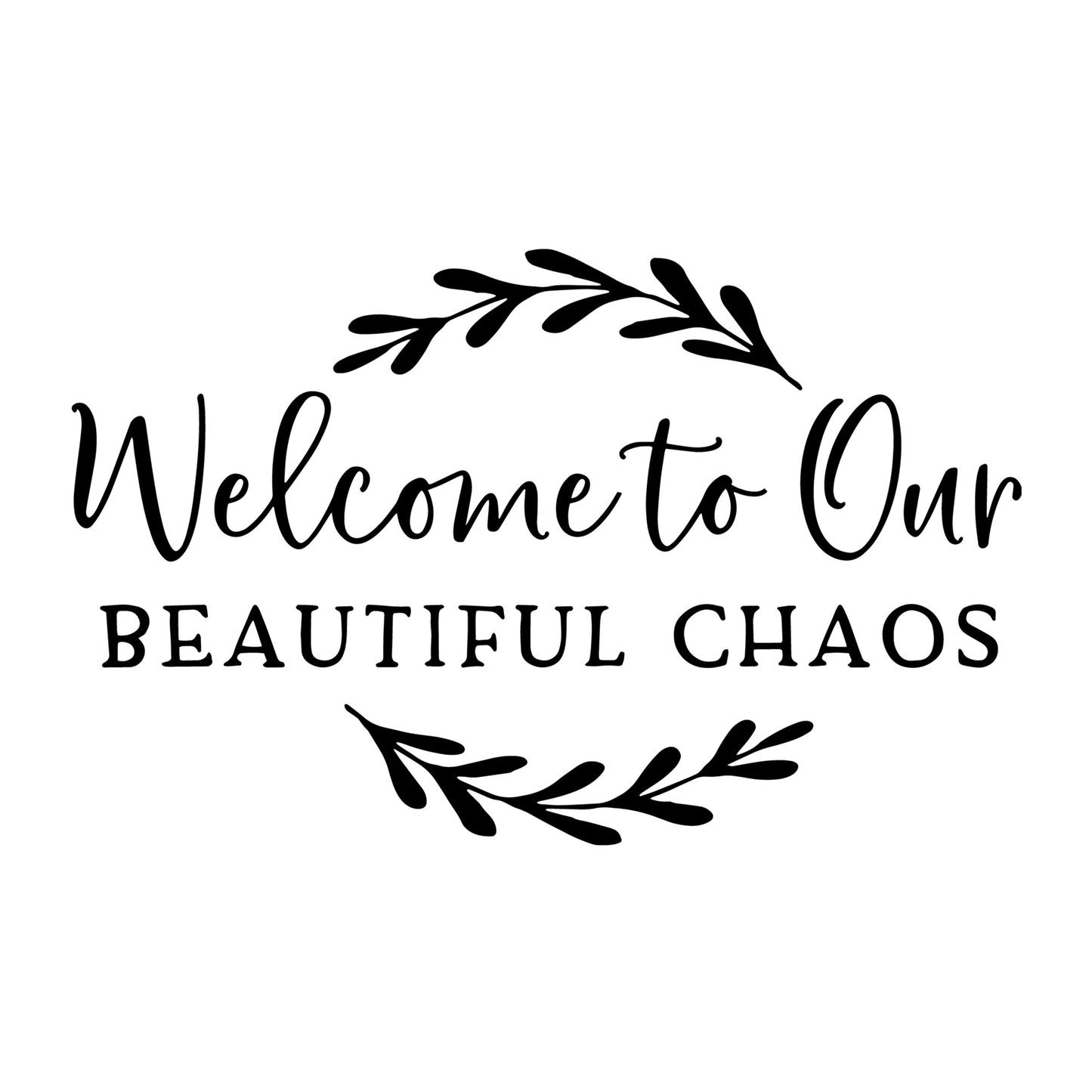 Welcome to our Beautiful Chaos SVG for Cricut, Silhouette, laser cutting, vinyl, sublimation, rustic signs, farmhouse decor, decals, and DIY craft projects.