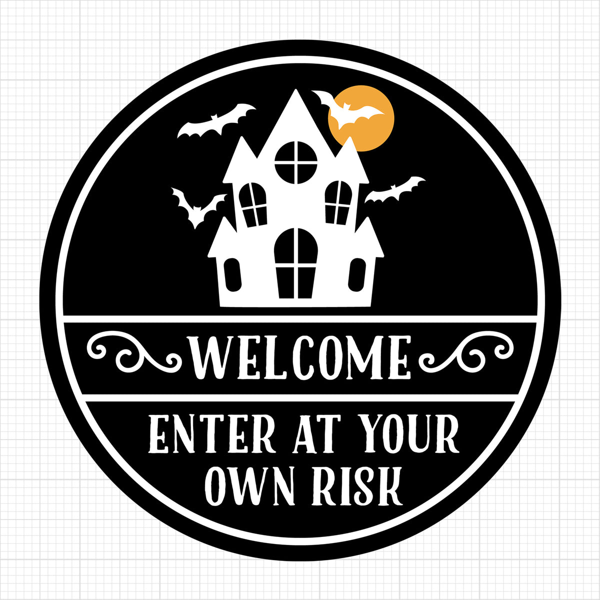 Welcome Enter At Your Own Risk