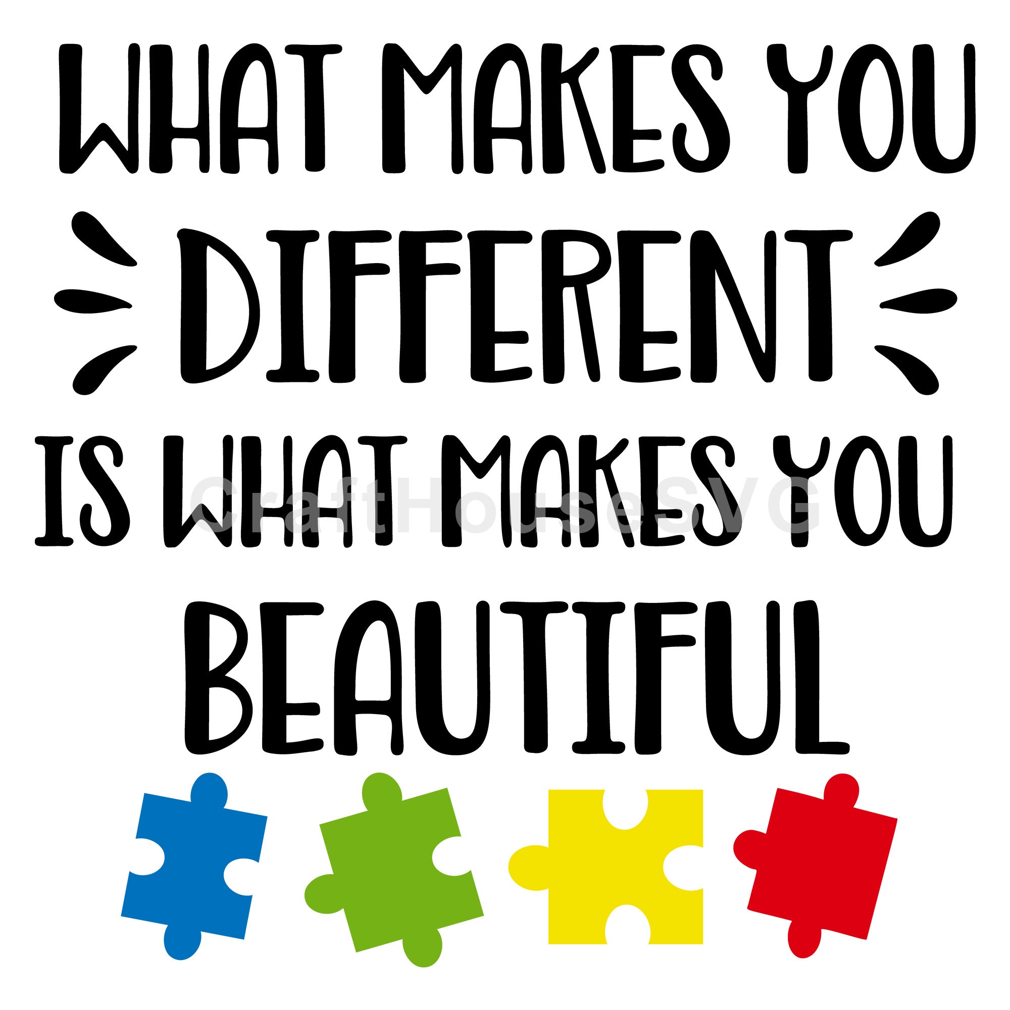 What makes you different is what makes you beautiful SVG