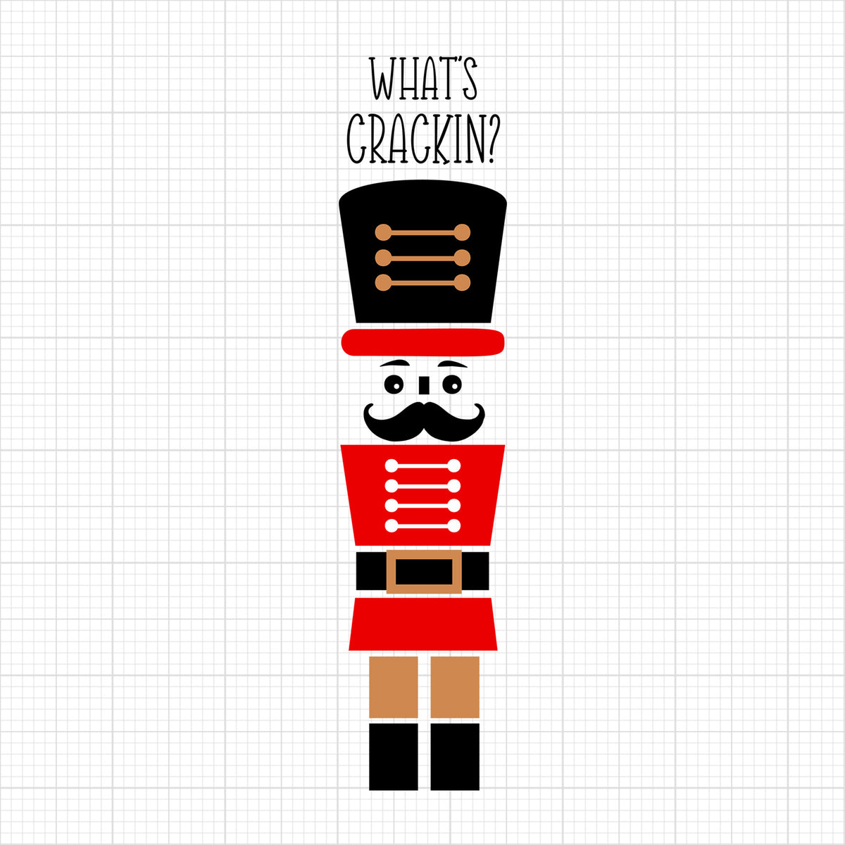 Whats Crackin Nutcracker