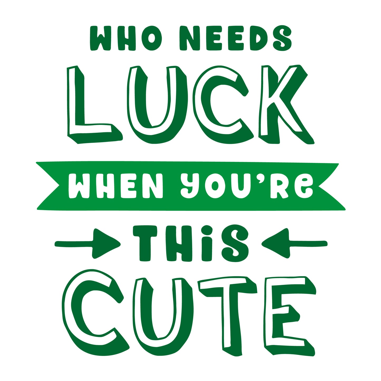 Who needs luck when you're this cute SVG