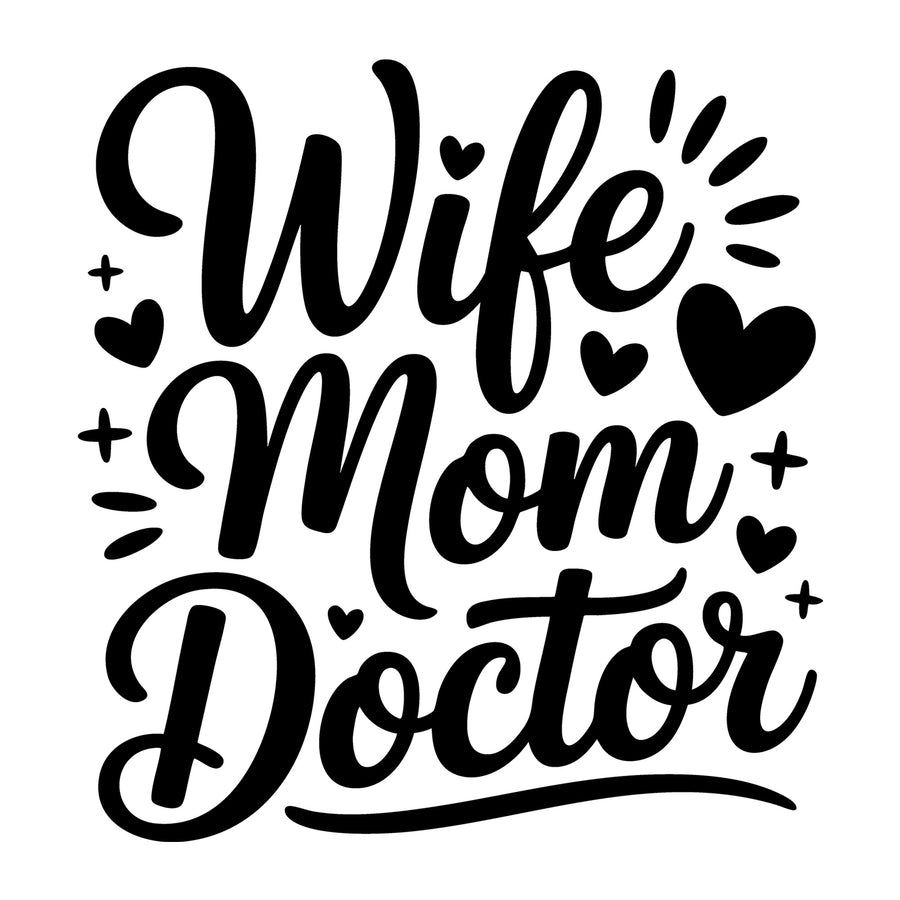 Wife Mom Doctor SVG