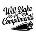 Will Bake for Compliments SVG