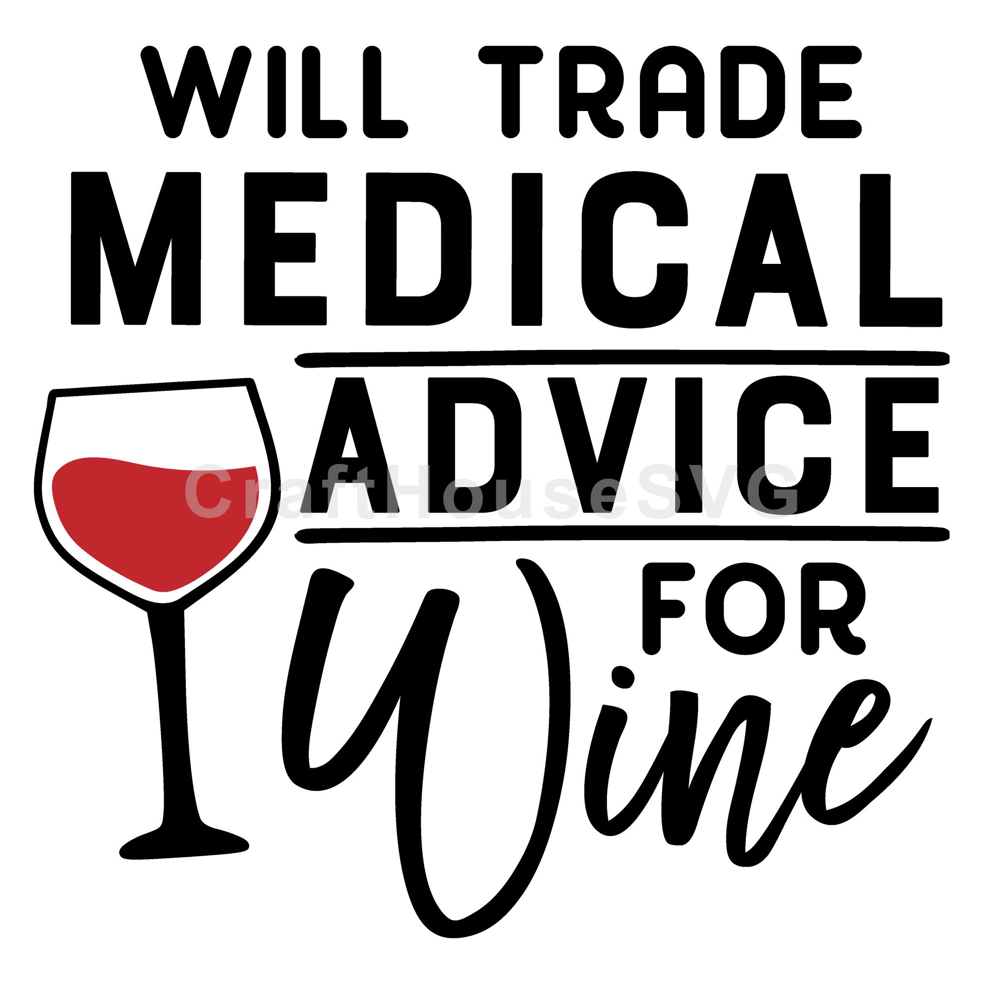 Will trade medical advice for wine SVG