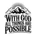 With God All Things Are Possible SVG