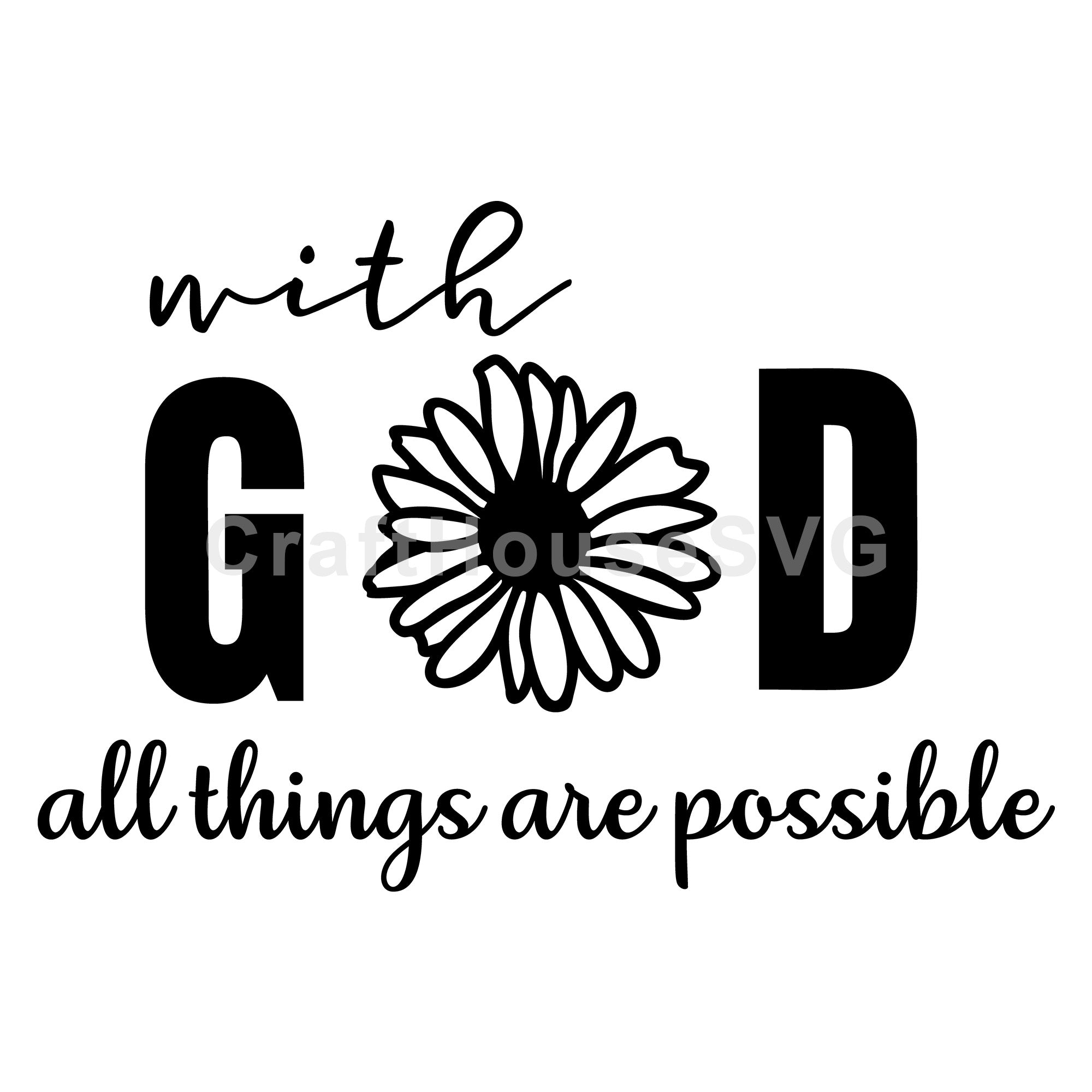 With God All Things Are Possible SVG Christian Cut File