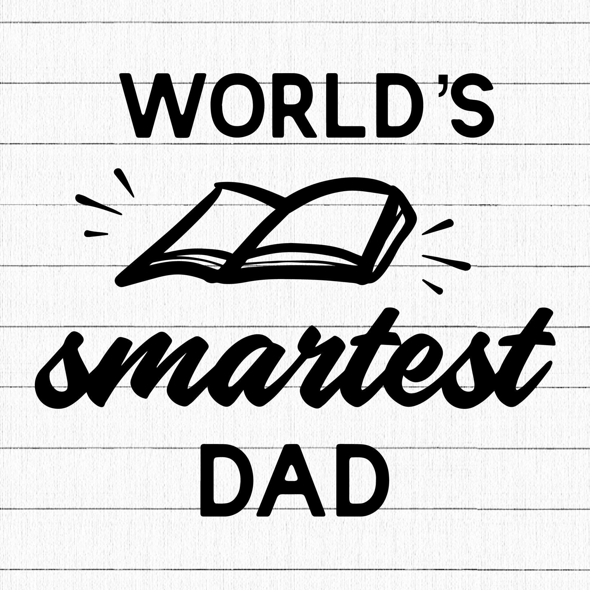 World's Smartest Dad SVG