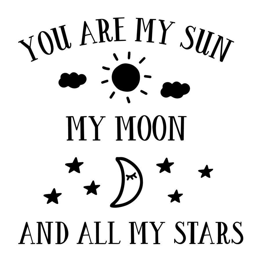 You Are My Sun My Moon And All My Stars SVG