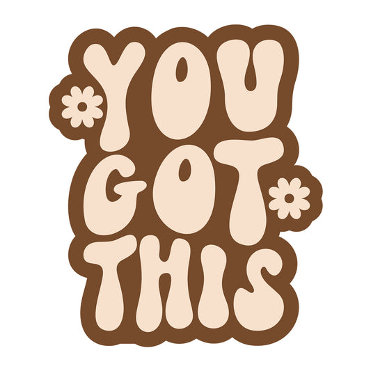 You Got This SVG design for Cricut, Silhouette, laser cutting, vinyl, sublimation, and inspirational craft projects.
