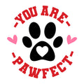 You Are Pawfect SVG design for Cricut, Silhouette, laser cutting, vinyl, sublimation, and Valentine pet craft projects.