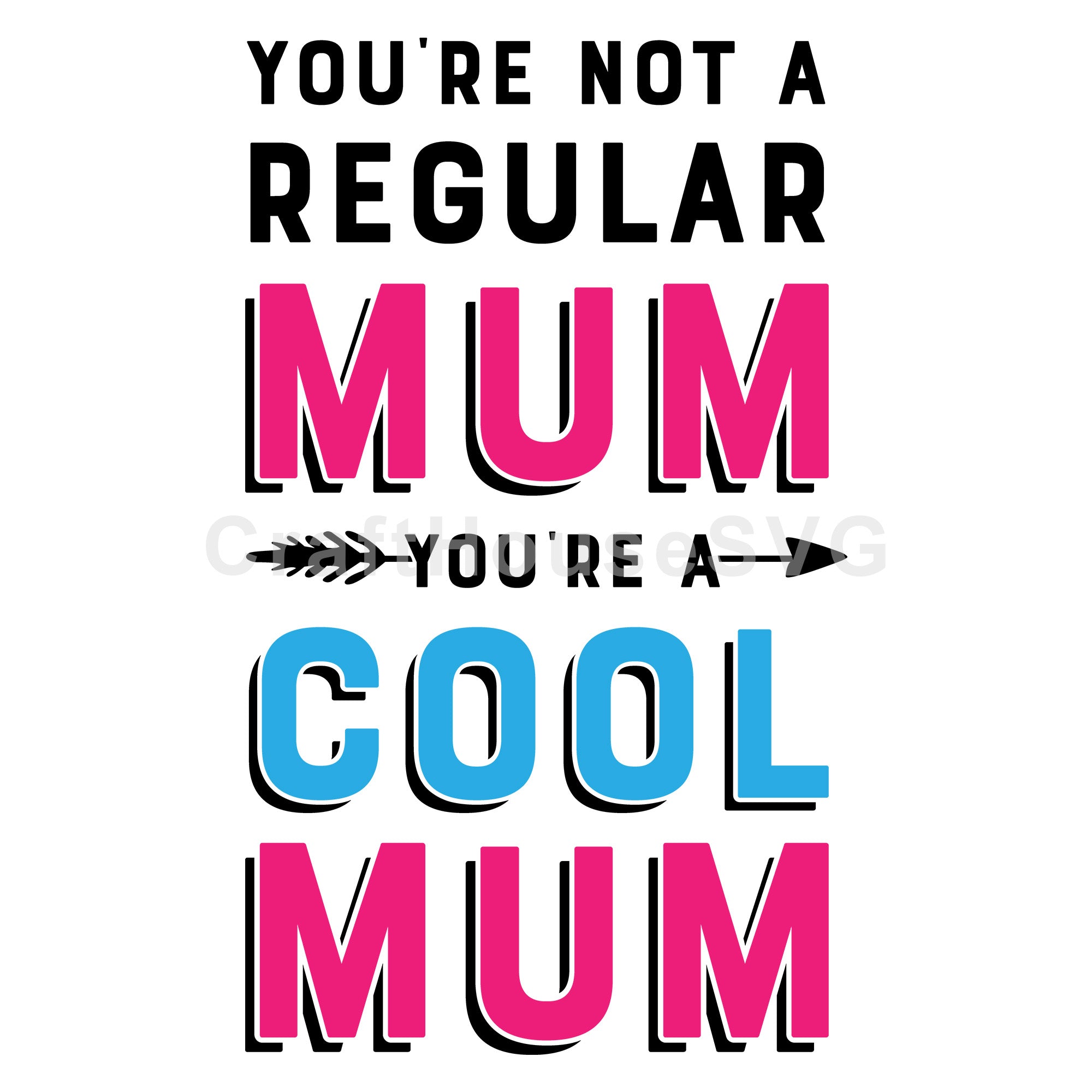 You are not a regular mom SVG | M52F