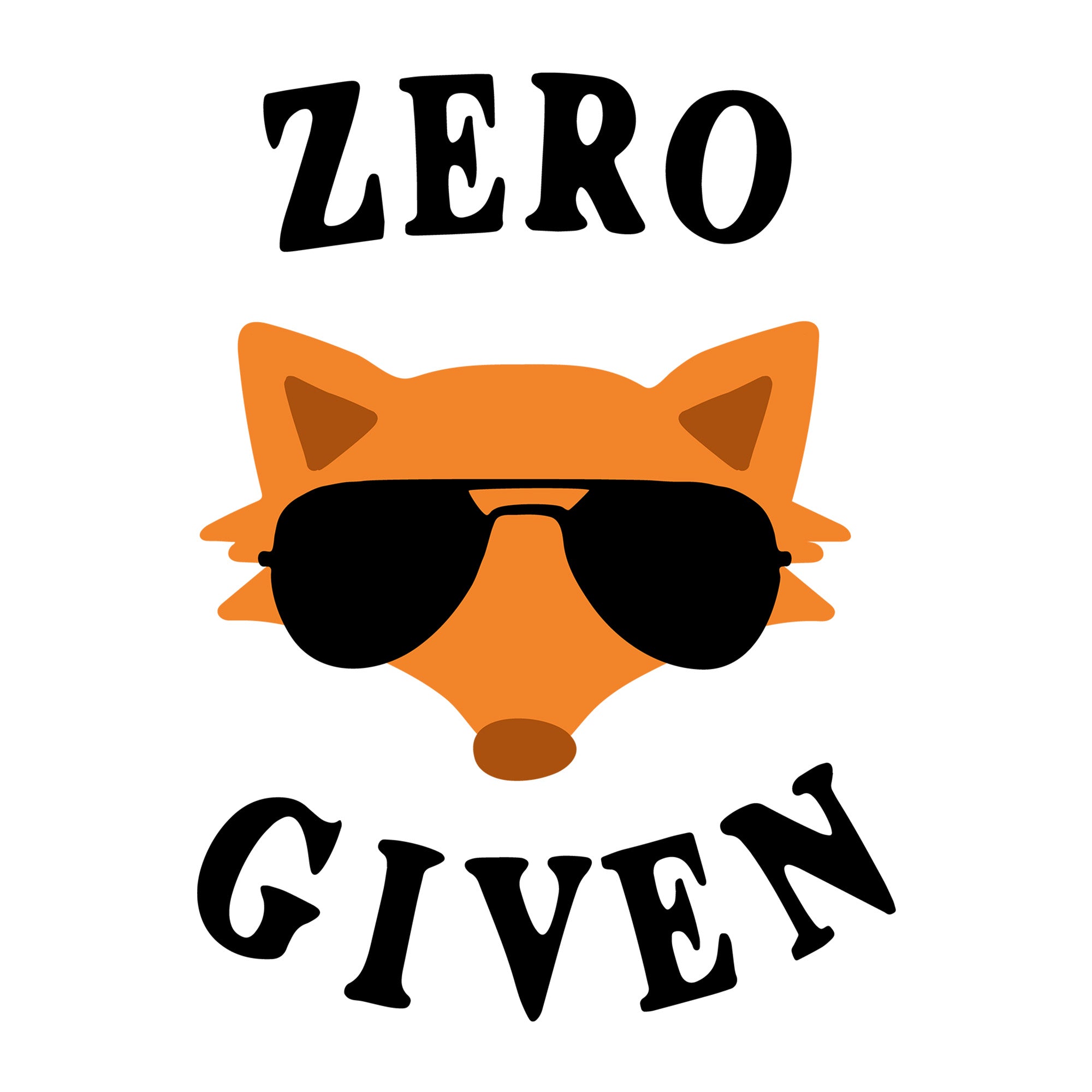 Zero Fox Given SVG for Cricut, Silhouette, laser cutting, vinyl, sublimation, sassy shirts, decals, mugs, and DIY craft projects.