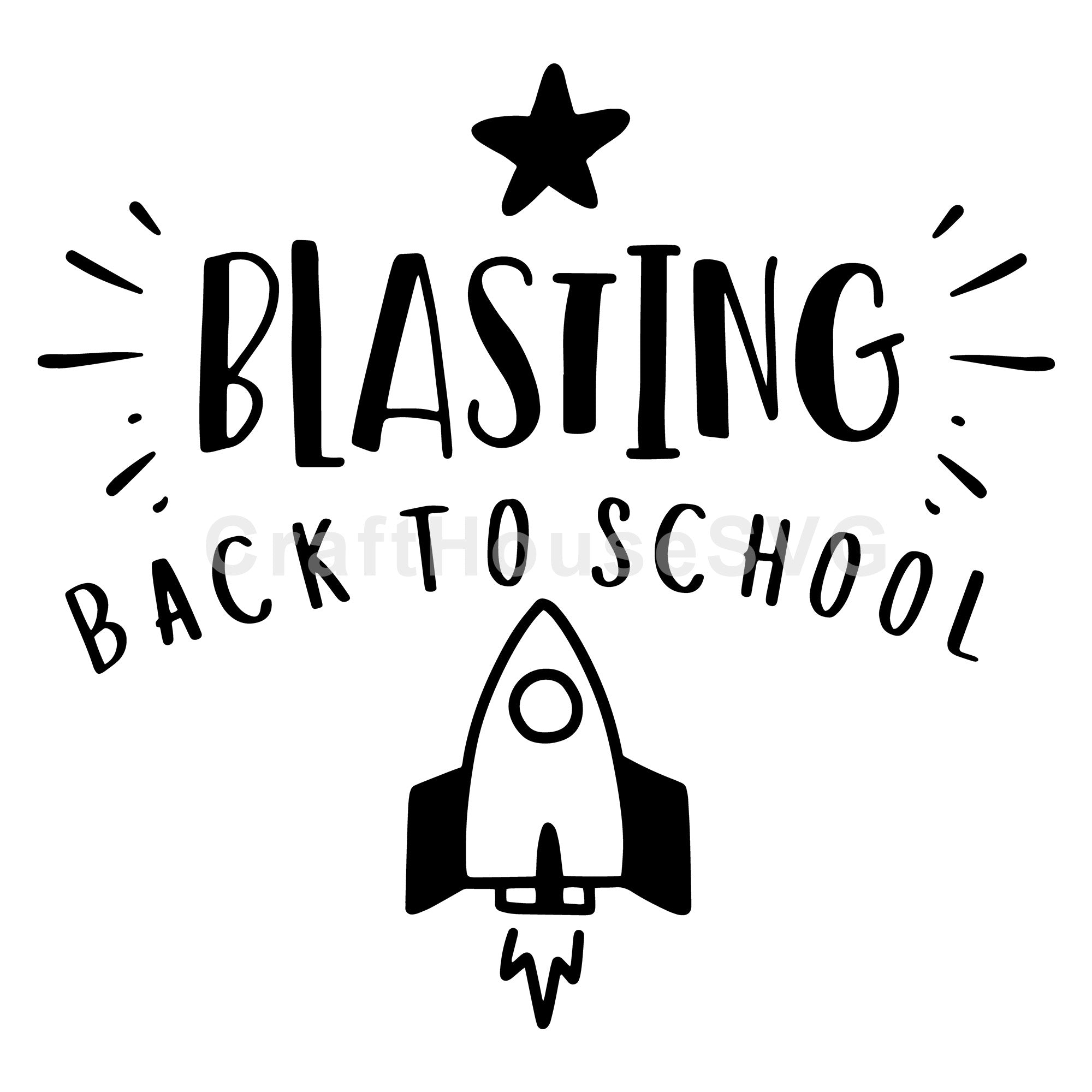 Blasting Back to School SVG