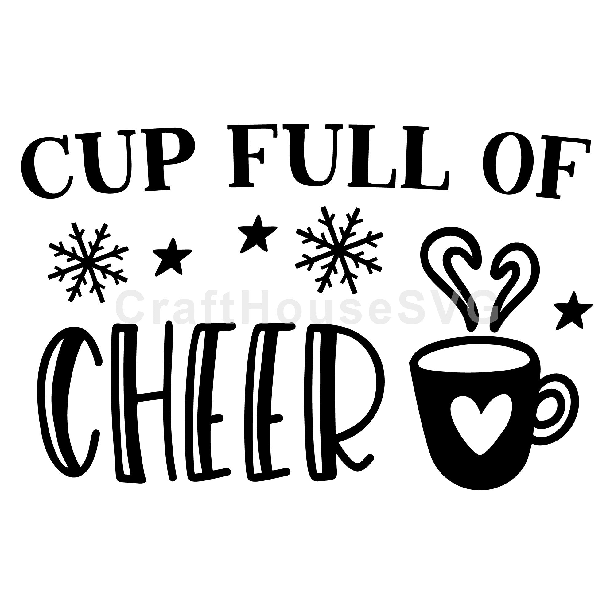 Cup Full of Cheer SVG