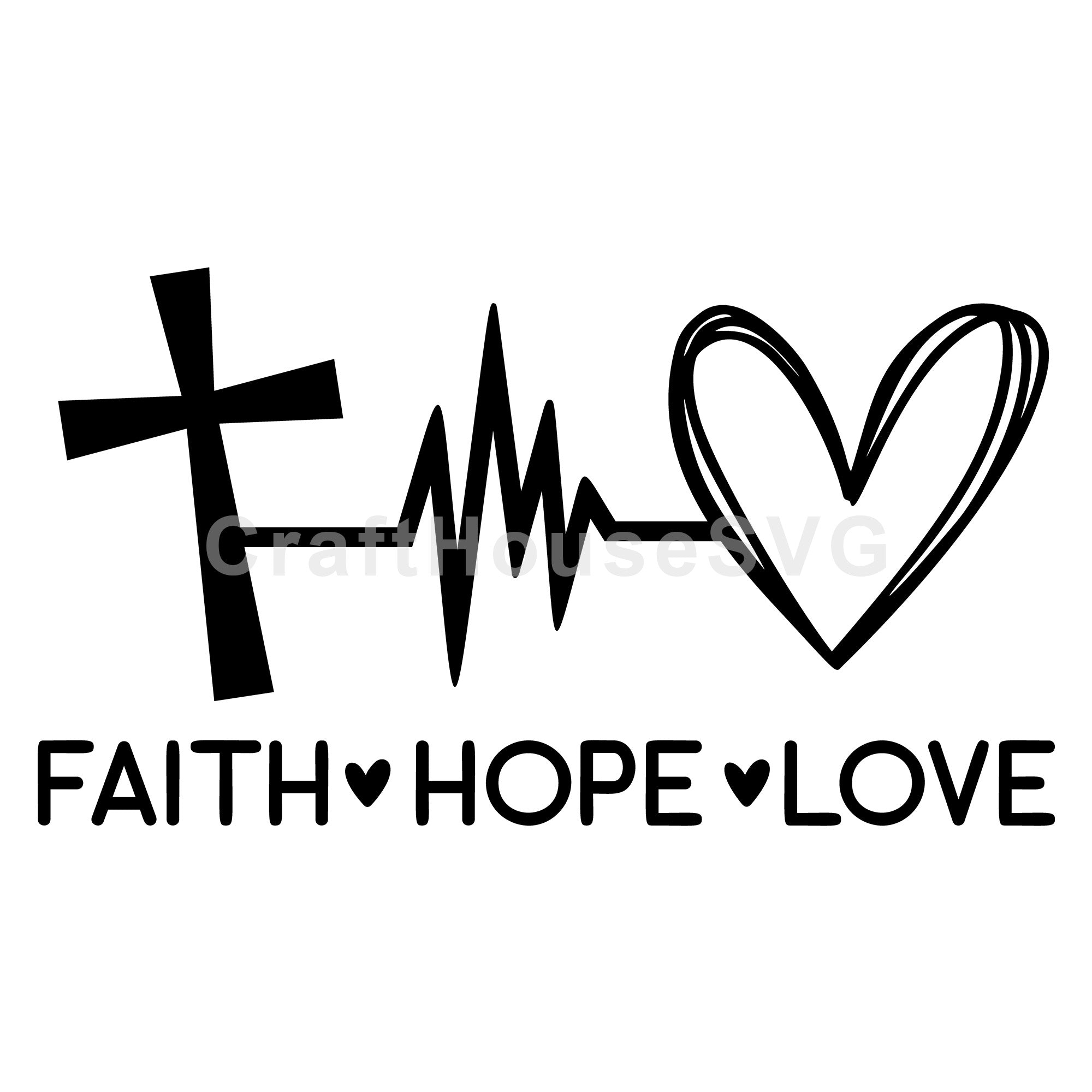 Faith Hope Love SVG Christian Cut File